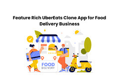 Feature Rich UberEats Clone App for Food Delivery Business