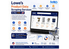 Lowe’s Product Data Scraping Services in the USA