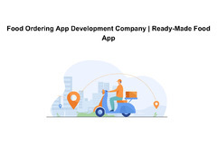 Food Ordering App Development Company | Ready-Made Food App