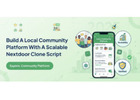 Build a Local Community Platform With a Scalable nextdoor clone script